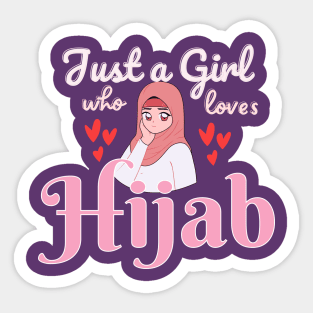 just a girl who loves hijab Sticker